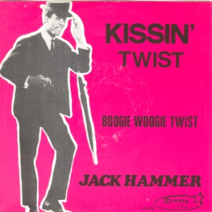 Hammer ,Jack - Kissin' Twist + 1